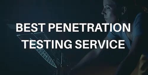 Best Penetration Testing Service