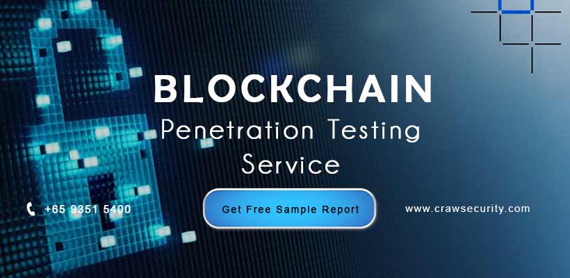 Blockchain Penetration Testing Service in Singapore