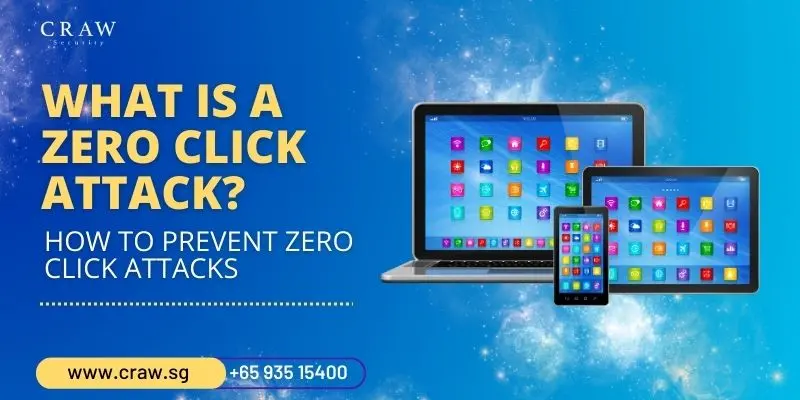 What is a Zero Click Attack? How to Prevent Zero Click Attacks? [2024]