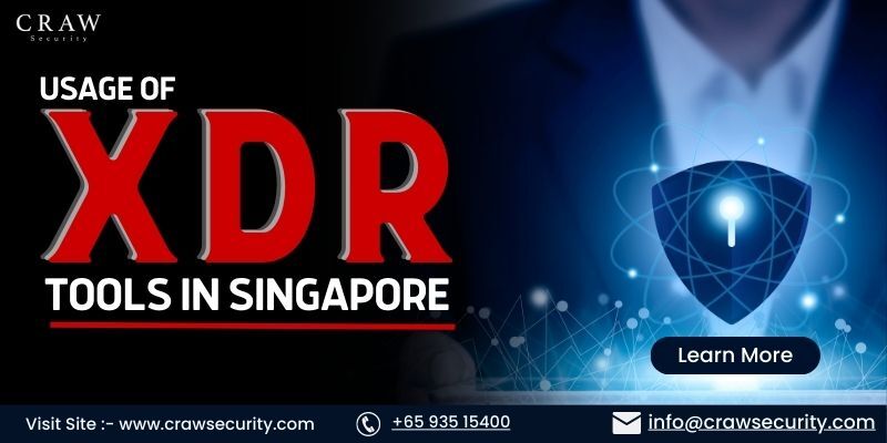 Usage of XDR Tools in Singapore by Craw Security [2024]