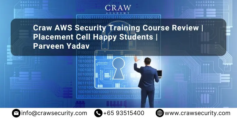 Craw AWS Security Training Course Review | Parveen Yadav