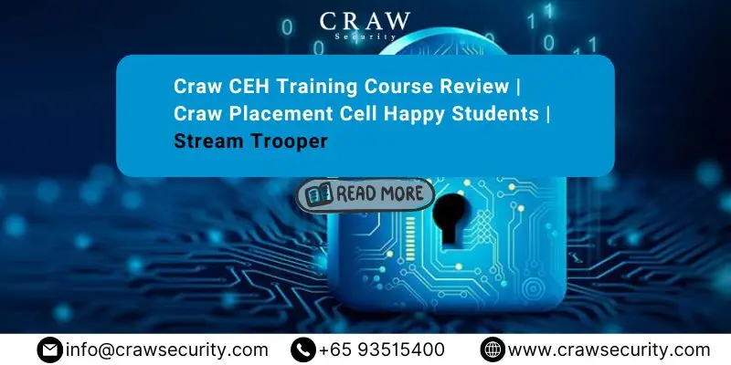 Craw CEH Training Course Review | Stream Trooper