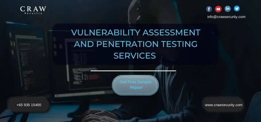 Vulnerability Assessment and Penetration Testing Services in Singapore 2025